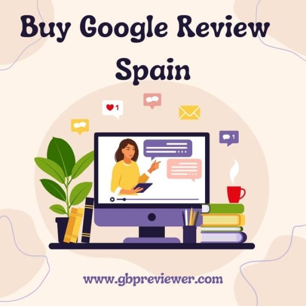 Buy google reviews spain